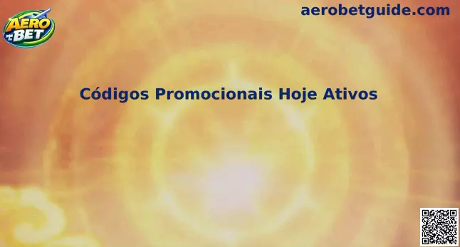 Códigos Promocionais Hoje Ativos Aero Bet e guia de resgate