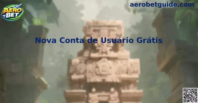 Nova Conta de Usuário Grátis Aero Bet