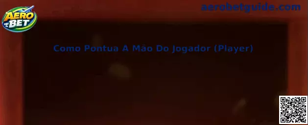 Como Pontua A Mão Do Jogador Player no Aero Baccarat