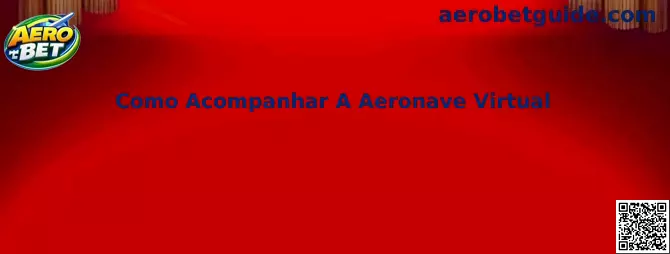 Como Acompanhar A Aeronave Virtual