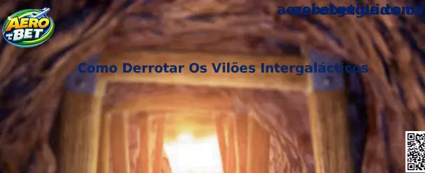 Como Derrotar Os Vilões Intergalácticos no Aero Dice