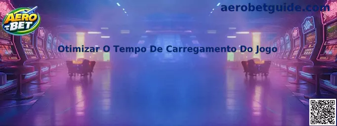 Otimizar O Tempo De Carregamento Do Jogo