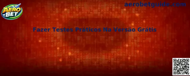 Fazer Testes Práticos Na Versão Grátis no Aero Fortune