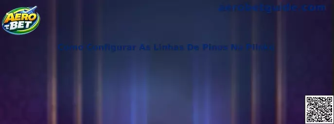 Como configurar as linhas de pinos no Plinko