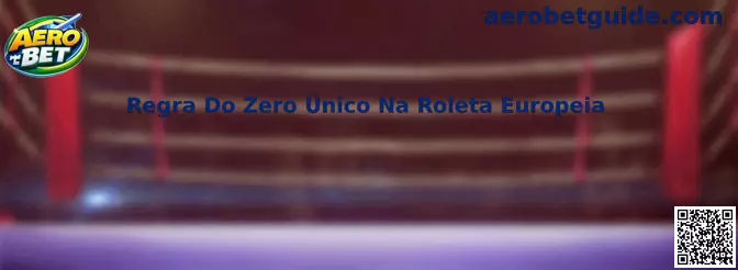 Ilustração da Regra Do Zero Único Na Roleta Europeia na Aero Bet