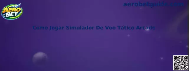 Como Jogar Simulador De Voo Tático Arcade